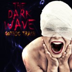 TheDarkWaveGothicTrash_DarkGadgetsRecordings
