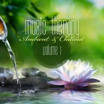 Music Therapy Ambient & Chillout Vol.1